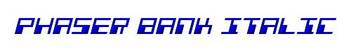 Phaser Bank Italic 