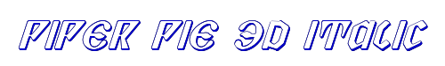 Piper Pie 3D Italic 