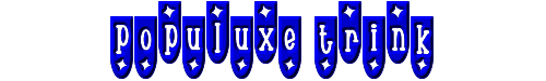 Populuxe Trink 