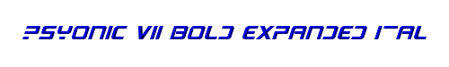 PsYonic VII Bold Expanded Italic 