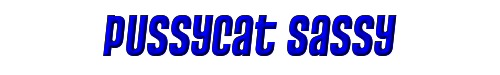 Pussycat Sassy 