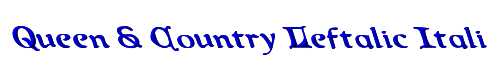 Queen & Country Leftalic Italic 