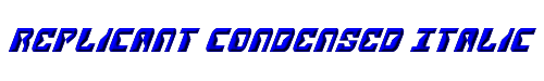 Replicant Condensed Italic 
