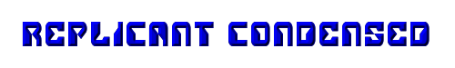 Replicant Condensed 