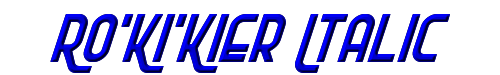 Ro'Ki'Kier Italic 