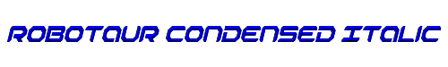 Robotaur Condensed Italic 