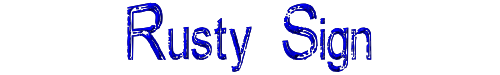 Click to use Rusty Sign Rusty Sign