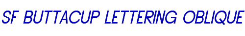 Click to use SF Buttacup Lettering Oblique SF Buttacup Lettering Oblique