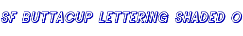 Click to use SF Buttacup Lettering Shaded Oblique SF Buttacup Lettering Shaded Oblique