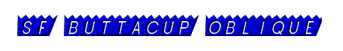 Click to use SF Buttacup Oblique SF Buttacup Oblique