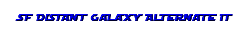 SF Distant Galaxy Alternate Italic 