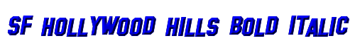 SF Hollywood Hills Bold Italic 