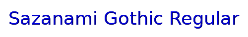Sazanami Gothic Regular 