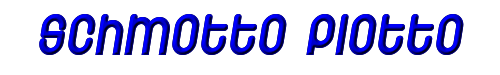 Schmotto Plotto 