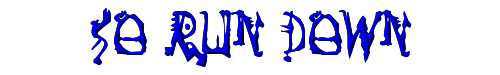So Run Down 