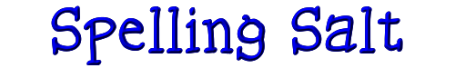 Spelling Salt 