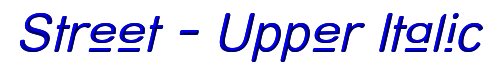 Street - Upper Italic 