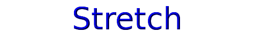 Stretch 