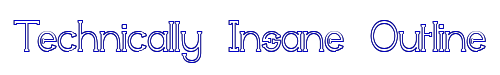 Technically Insane Outline 
