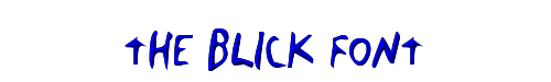 The Blick Font 