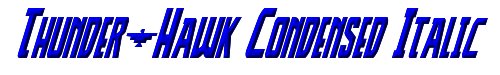 Thunder-Hawk Condensed Italic 