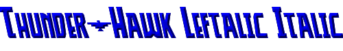 Thunder-Hawk Leftalic Italic 