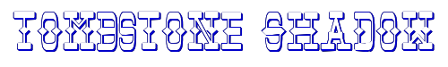Tombstone Shadow 