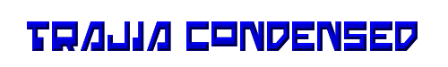 Trajia Condensed 