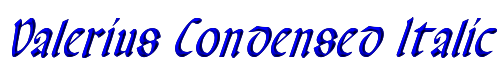 Valerius Condensed Italic 
