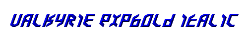 Valkyrie ExpBold Italic 