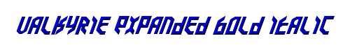 Valkyrie Expanded Bold Italic 