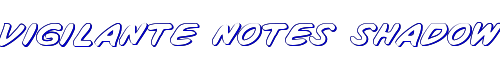 Vigilante Notes Shadow 