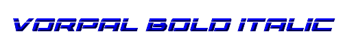 Vorpal Bold Italic 