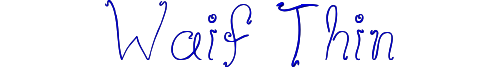 Click to use Waif Thin Waif Thin