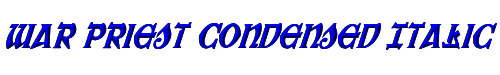 War Priest Condensed Italic 