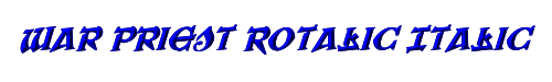 War Priest Rotalic Italic 
