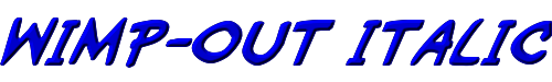 Wimp-Out Italic 