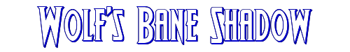 Wolf's Bane Shadow 