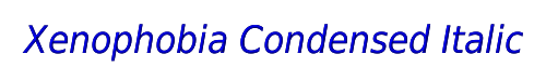 Click to use Xenophobia Condensed Italic Xenophobia Condensed Italic