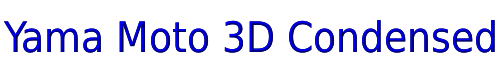 Yama Moto 3D Condensed 