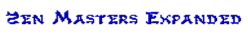 Zen Masters Expanded 