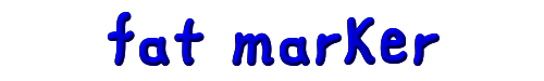 fat marker 