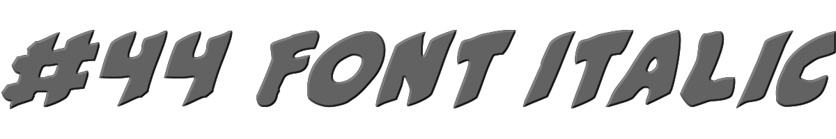 #44 Font Italic 