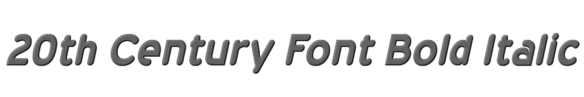 20th Century Font Bold Italic 
