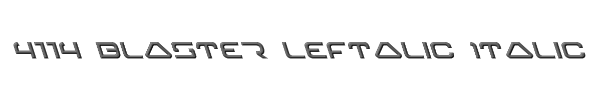 4114 Blaster Leftalic Italic 