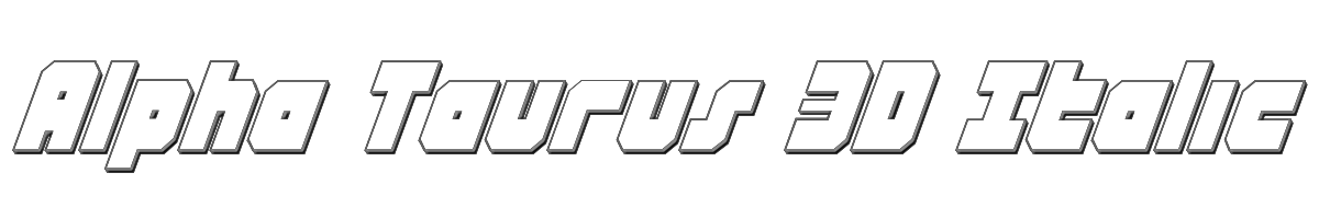 Alpha Taurus 3D Italic 