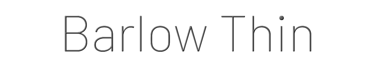 Barlow Thin 