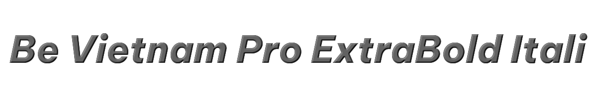 Be Vietnam Pro ExtraBold Italic 