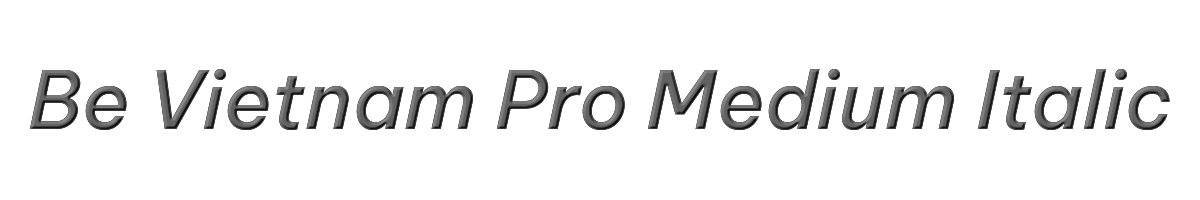Be Vietnam Pro Medium Italic 