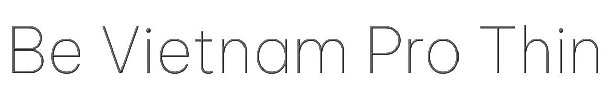 Be Vietnam Pro Thin 